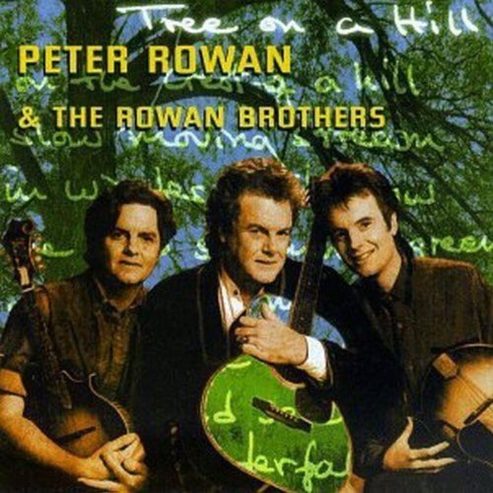 Peter Rowan & Rowan Brothers - Tree on a Hill  CD